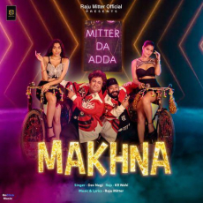 Makhna Mitter Da Adda Mp3 Makhna Mitter Da Adda Mp3
